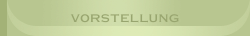 Vorstellung